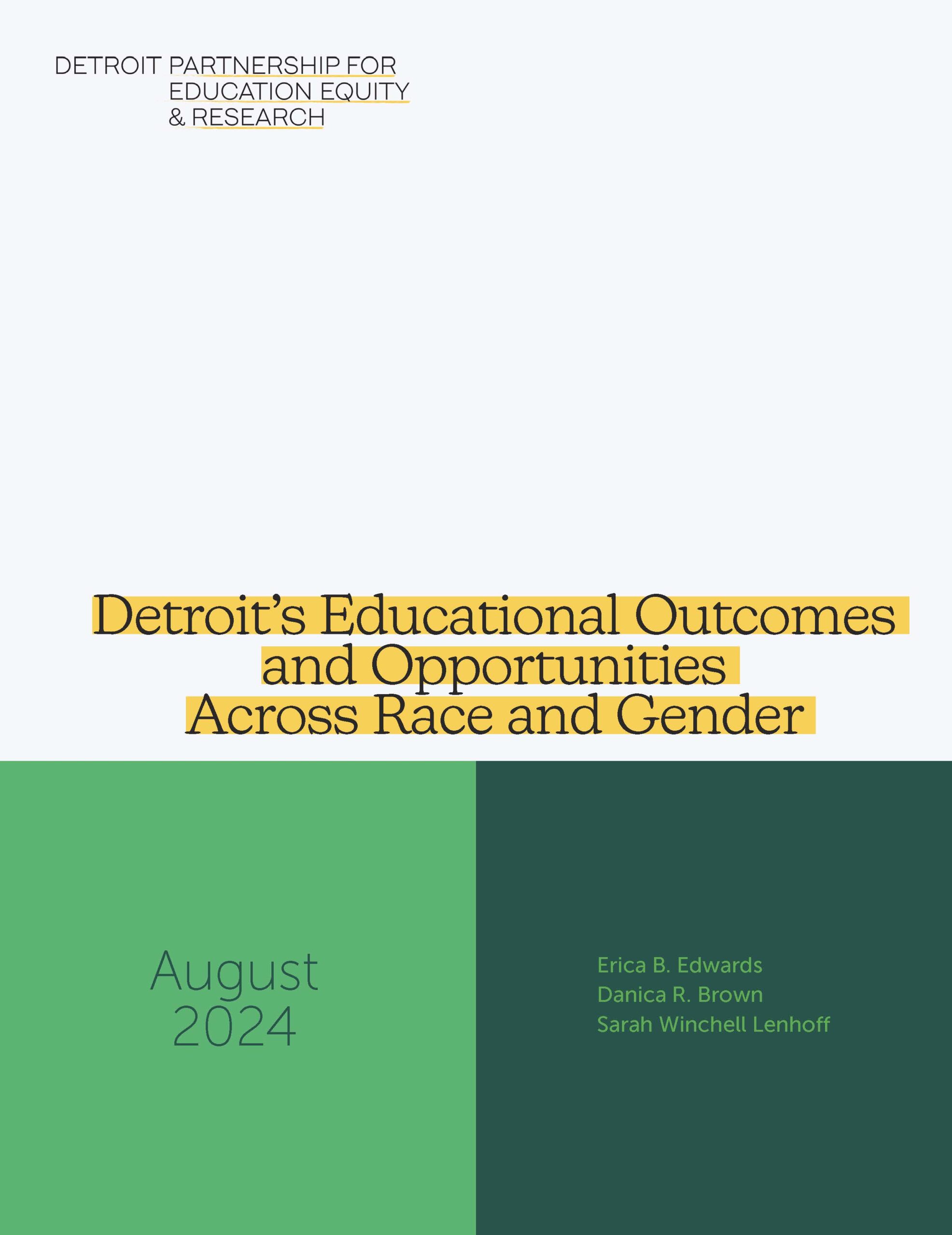 Report cover for the Detroit's Educational Outcomes and Opportunities by Race and Gender